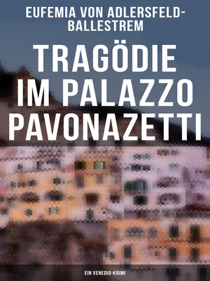 cover image of Tragödie im Palazzo Pavonazetti (Ein Venedig-Krimi)